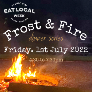Eat Local Frost and fire dinner on Wednesday 21st July 2022