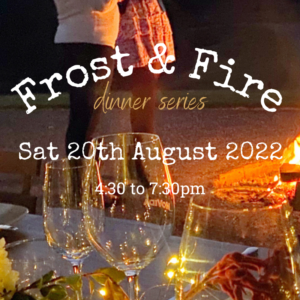 Frost & Fire 20 August 2022